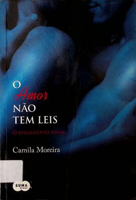 O amor não tem leis: o julgamento final