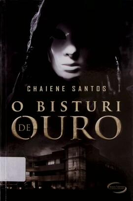 O bisturi de ouro