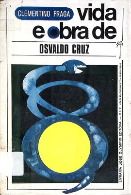 Vida e obra de Osvaldo Cruz