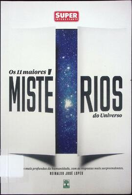 Os 11 maiores mistérios do universo
